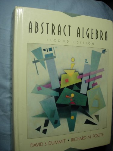 Abstract Algebra, 2nd Edition