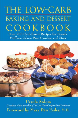 The Low-Carb Baking and Dessert Cookbook
