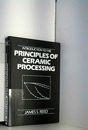 Introduction to the Principles of Ceramic Processing