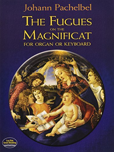 The Fugues on the Magnificat for Organ or Keyboard (Dover Music for Piano)