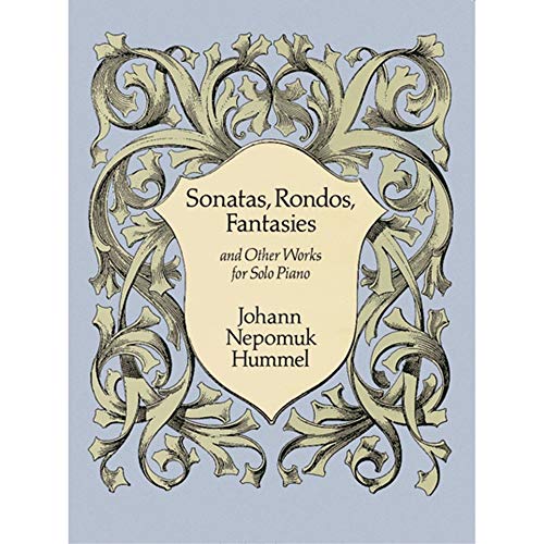 Sonatas, Rondos, Fantasies and Other Works for Solo Piano (Dover Music for Piano)