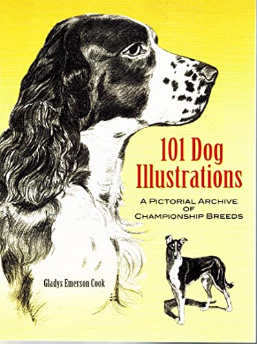 101 Dog Illustrations: A Pictorial Archive of Championship Breeds (Dover Pictorial Archive)
