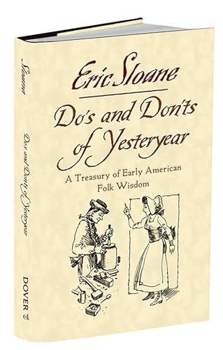 Do's and Don'ts of Yesteryear: A Treasury of Early American Folk Wisdom