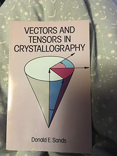 Vectors and Tensors in Crystallography