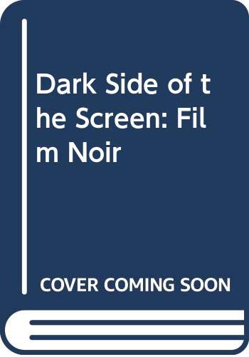 The dark side of the screen: Film noir