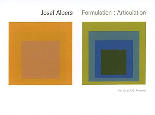 Josef Albers: Formulation: Articulation