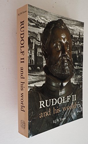 Rudolf II and his World: A study in intellectual history 1576-1612 (with 20 illustrations)