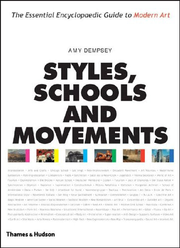 Styles, Schools And Movements: The Essential Encyclopaedic Guide To Modern Art