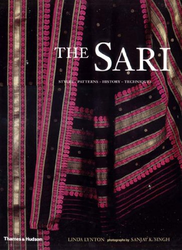 The Sari (Styles, Patterns, History, Techniques)
