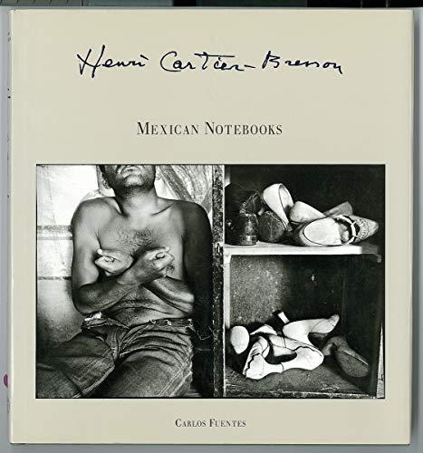 Henri Cartier-Bresson: Mexican Notebooks 1934-1964