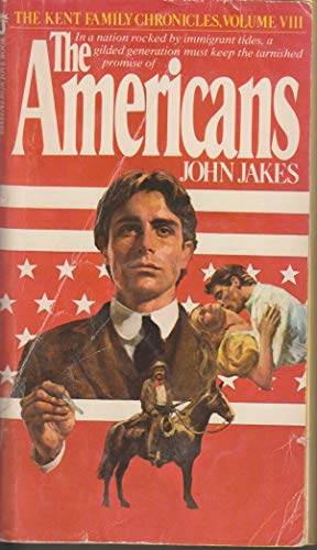 The Americans (The Kent Family Chronicles, Vol. 8)