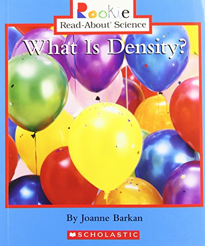 What Is Density? (Rookie Read-About Science: Physical Science: Previous Editions)