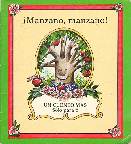 Manzano Manzano/Apple Tree Apple Tree (Spanish Just One More Series) (Spanish and English Edition)
