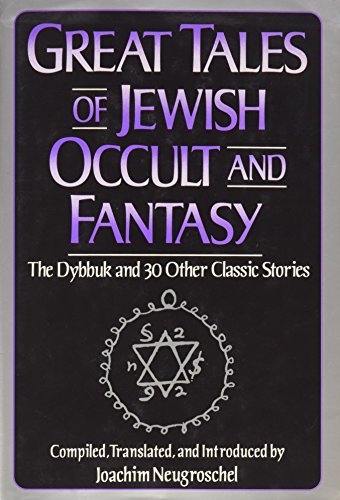 Great Tales of Jewish Occult & Fantasy: The Dybbuk