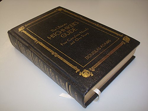 The Ultimate Hitchhiker's Guide: Five Complete Novels and One Story (Deluxe Edition)