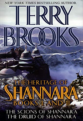 The Heritage of Shannara Books One and Two: The Scions of Shannara, The Druid of Shannara