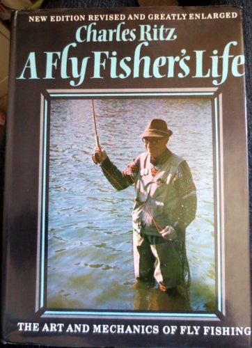 A Fly Fisher's Life