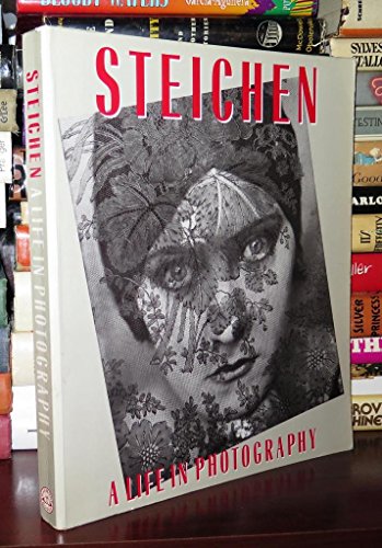 Steichen: A Life in Photography