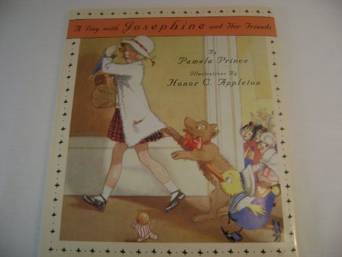 Day With Josephine And Her Friends, A:: Inspired By the Art of Honor C. Appleton