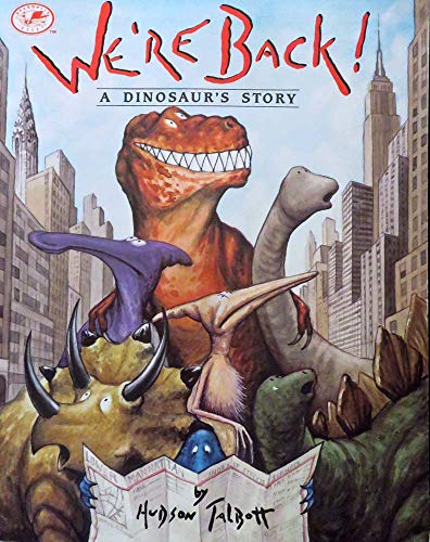 We're Back! a Dinosaur's Story (Dragonfly Books)