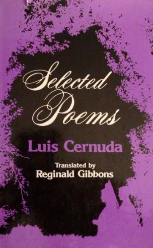 Selected Poems of Luis Cernuda (English and Spanish Edition)