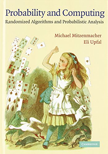 Probability and Computing: Randomized Algorithms and Probabilistic Analysis