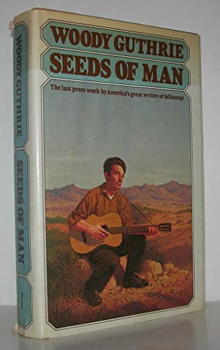 Seeds of man: An experience lived and dreamed