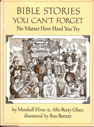 Bible Stories You Can't Forget: No Matter How Hard You Try