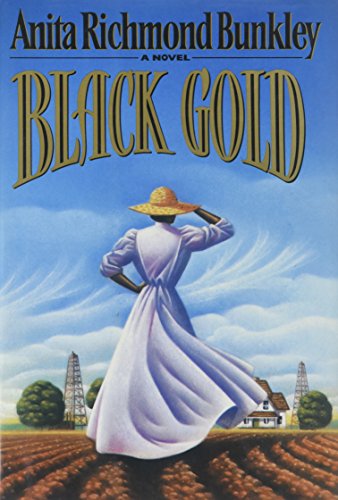 Black Gold: A Novel