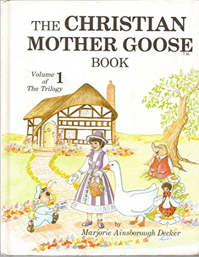 The Christian Mother Goose Book
