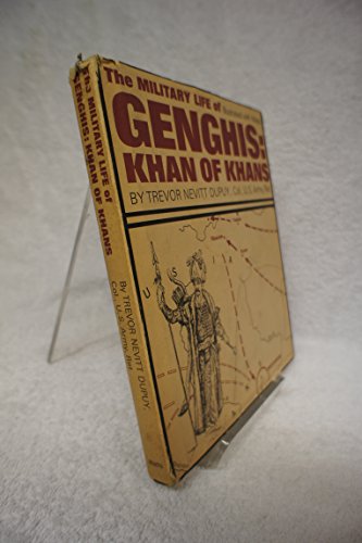 The military life of Genghis, Khan of Khans
