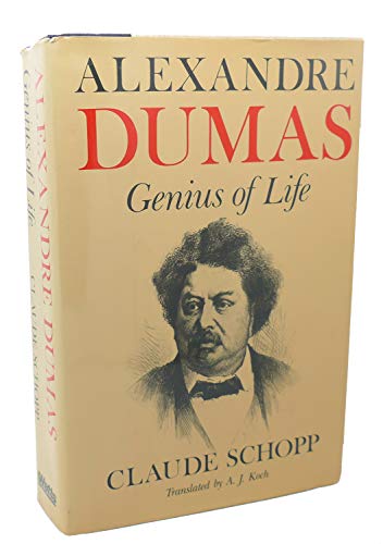 Alexandre Dumas: Genius of Life (English and French Edition)