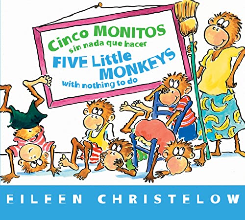 Five Little Monkeys With Nothing to Do/Cinco monitos sin nada que hacer Board Bk: Bilingual English-Spanish (A Five Little Monkeys Story) (Spanish Edition)