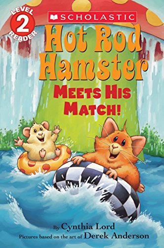 Hot Rod Hamster Meets His Match! (Scholastic Reader, Level 2)