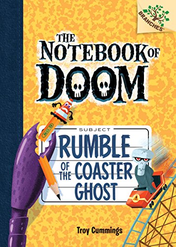 Rumble of the Coaster Ghost: Branches Book (Notebook of Doom #9): A Branches Book (9)