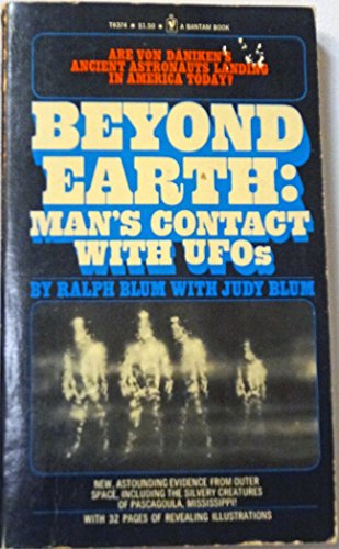 Beyond Earth: Man's Contact With Ufos