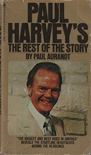 Cover of Paul Harvey's The Rest of the Story by Paul Aurandt, paperback Book