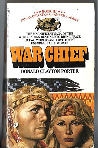 War Chief (The Colonization of America Series: Book III)