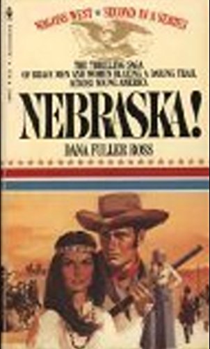 Nebraska! (Wagons West, Volume 2)