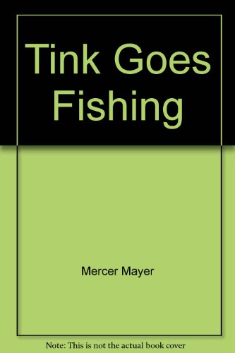 Tink Goes Fishing