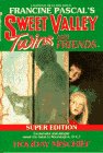 Holiday Mischief (Sweet Valley Twins Super Editions)