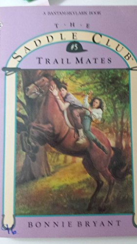 Trail Mates (Saddle Club #5)