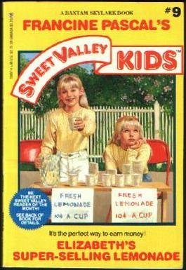 Elizabeth's Super Selling Lemonade (Sweet Valley Twins, No. 9)