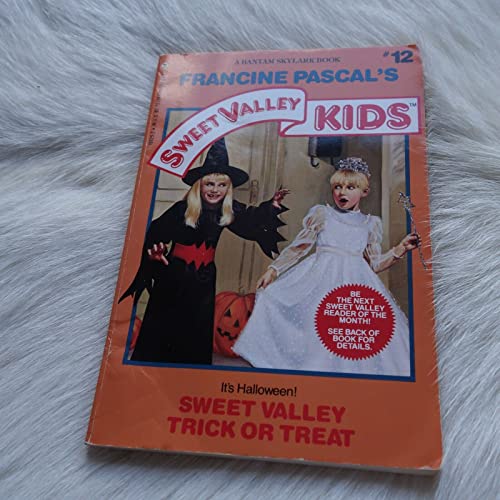 Sweet Valley Trick or Treat (Sweet Valley Kids #12)