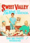 The Big Party Weekend (Sweet Valley Twins)