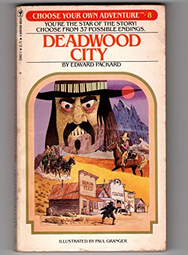 Deadwood City (Choose Your Own Adventure #8)