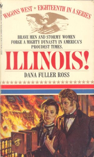 Illinois! (Wagons West #18)