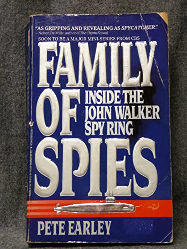 Family of Spies: Inside the John Walker Spy Ring