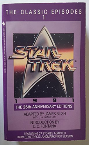Star Trek: The Classic Episodes, Vol. 1 - The 25th-Anniversary Editions - by Blish, James - paperback