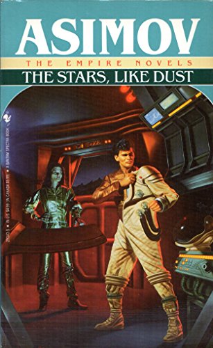 The Stars, Like Dust (The Empire Novels)